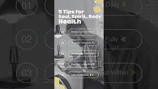 5 Tips for Soul, Spirit, Body Health