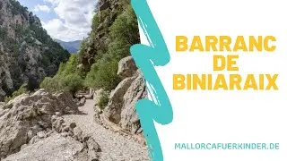 Wandern: Barranc de Biniaraix (S&oacute;ller)