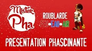 [Dofus] Présentation Phascinante - Roublarde Multi-Elements Eau/Feu/Air - lvl 155