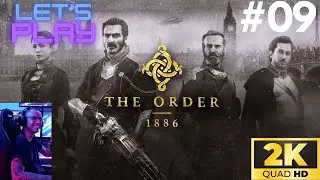 The Order 1886 - Let's Play #09 - (Uncut) [2K] | Roubensko
