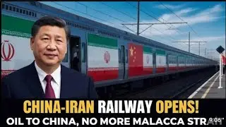 &ldquo;China&ndash;Iran Rail Link Changes Everything: A New Energy Corridor Is Born&rdquo;