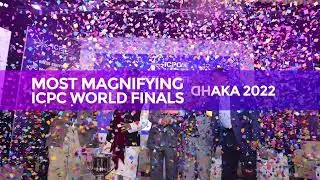 The Most Prestigious Programming Contest ICPC World Finals Dhaka