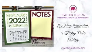 How to make a desktop calendar and sticky note holder with your Stampin' Up! supplies