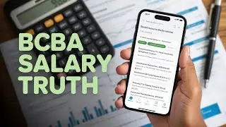 How Much Do BCBAs Really Make in 2025? Part 1