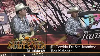 Los Sultanes De Hidalgo - El Corrido De San Jerónimo (Los Matones) (Video Oficial)