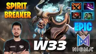 w33 Barathrum EPIC ACTION - Spirit Breaker - Dota 2 Pro Gameplay [Watch & Learn]