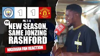 MAN CITY 1-1 (7*-6) MANCHESTER UNITED - ( NIGERIAN FANS REACTION) - COMMUNITY SHIELD 22-23