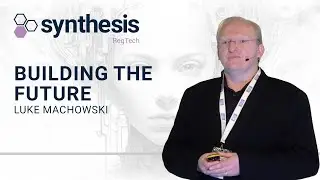 Luke Machowski -  Building The Future