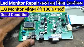 L.G Led Monitor Dead /blinking /on /off Problem एक ही वीडियो काफी हैं।led tv repair course in hindi।