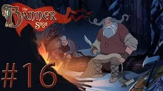 The Banner Saga #16 - Steuersenkung /Let's Play The Banner Saga [German Let's Play/Eng-Speak]