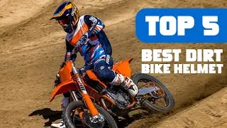 TOP 5 Best Dirt Bike Helmet 2022 Buying Guide