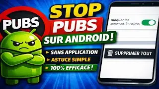 Stop aux publicit&eacute;s sur Android ! Astuce rapide sans application