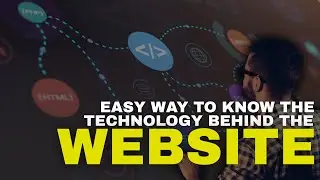 How to Know What is the Technology behind a WEBSITE!!