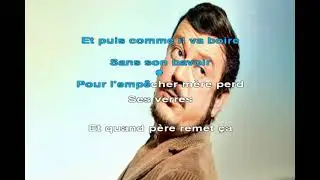 Boby Lapointe - Mon p&egrave;re et ses verres 1975 (Karaok&eacute; avec voix)