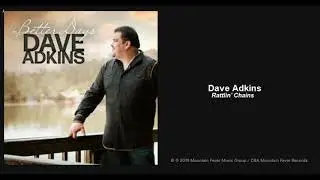 Dave Adkins: Rattlin' Chains (2019) New Bluegrass