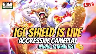 AGGRESSIVE GAMEPLAY | IGL SHIELD LIVE ROAD TO 10K | BGMI LIVE |  IPHONE 17 BGMI TEST