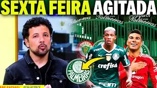 SEXTA-FEIRA MOVIMENTADA! DANILO E CASEMIRO NO PALMEIRAS? HERNAN TROUXE A INFORMAÇÃO!