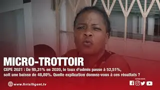 CEPE 2021: Quelle explication donnez-vous &agrave; ces r&eacute;sultats ?