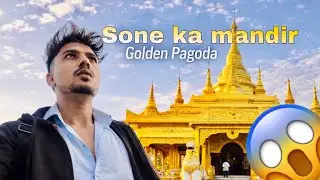 Golden Pagoda Arunachal |IBurmese-style Buddhist temple