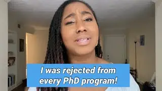 I was rejected from ALL the psychology PhD graduate programs I applied to 😢