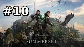 Let's Play Elder Scrolls Online: Summerset BLIND (Gameplay / Walkthrough) [Part 10]