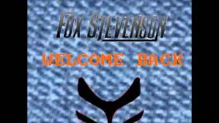 Fox Stevenson (Stan SB) - Welcome Back