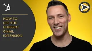 How To Use The HubSpot Gmail Extension