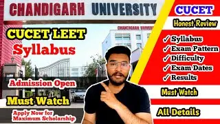 Chandigarh University | CUCET EXAM Syllabus | Difficulty | Questions papers |Scholarship Details CU
