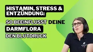 Histamin, Stress & Dysbiose: Warum dein Darm deinen Blutdruck beeinflusst