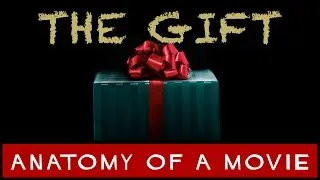 The Gift Review (Jason Bateman / Joel Edgerton) | Anatomy of a Movie