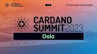 Cardano Summit Community-led Event - Oslo | Sponsor presentation