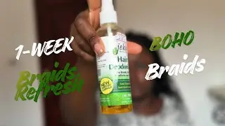 How I Refresh My Boho Braids After 1 Week | Easy Scalp & Curl Maintenance