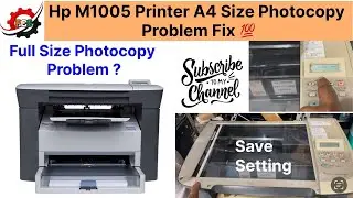 Hp M1005 Printer Ltr/A4 Photocopy Problem Fix ||Full Size Photocopy Problem ||Do Not Copy Full Page