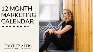 How to Create a 12 Month Marketing Calendar