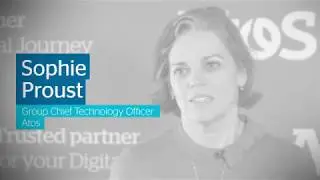 Interview of Sophie Proust, Chief Technology Officer, Atos
