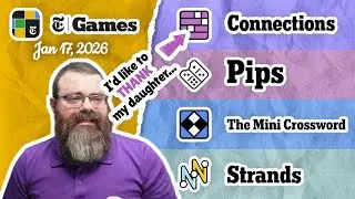 NYT Connections, Pips, Mini Crossword, and Strands | Jan 17, 2026