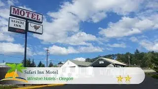 Safari Inn Motel - Winston Hotels, Oregon