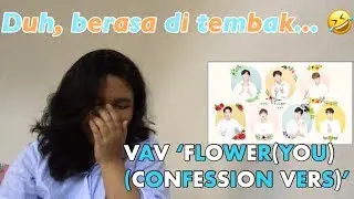 [IND] #CaratReact VAV SPECIAL VIDEO - FLOWER(YOU) (CONFESSION VERS) MV REACTION