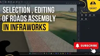 Selection & Editing of Roads Assembly in Infrawork | Smart Technical Hub UAE