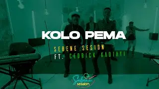 Kolo Pema (Live) - Sebene Session Ft. Cedrick Kadiayi