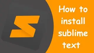 How to install sublime text tutorial