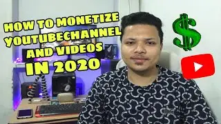 How To Monetize Youtube Channel In 2020 | Monetize Youtube Videos Step By Step