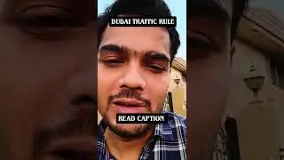 DUBAI TRAFFIC RULE = HEAVY FINE  BE SAFE BE IN BUDGET #dubailife #dubailfe #vlog #minivlog #uae