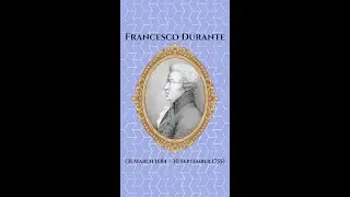 Adrian Chandler talks about Italian Baroque composer Francesco Durante