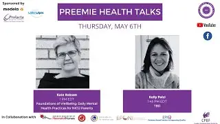 Preemie Health Talks, Mental Health and the NICU