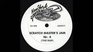 SCRATCH MASTER&rsquo;S JAM NR. 4 The Rap * New York Scratchmasters * No Label L19150