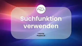 Suchfunktion verwenden (iPad-Tutorial iPadOS 26)