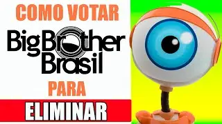 Como Votar no BBB para Eliminar - Tire suas D&uacute;vidas!