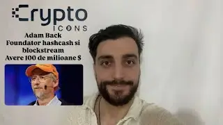 CryptoIcons: Adam Back fondator Hashcash si Blockstream avere 100 de milioane $