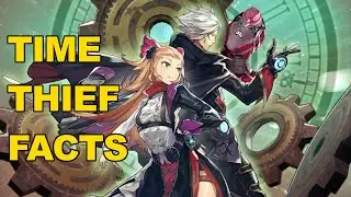 Time Thief Facts